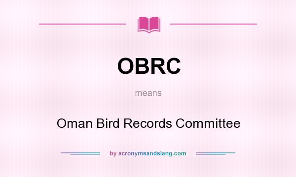 What does OBRC mean? It stands for Oman Bird Records Committee