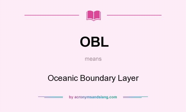 What does OBL mean? It stands for Oceanic Boundary Layer