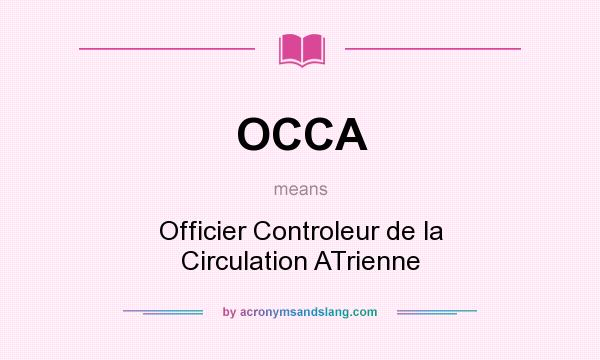 What does OCCA mean? It stands for Officier Controleur de la Circulation ATrienne