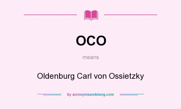 What does OCO mean? It stands for Oldenburg Carl von Ossietzky