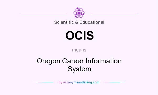 What does OCIS mean? It stands for Oregon Career Information System