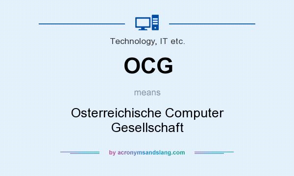 What does OCG mean? It stands for Osterreichische Computer Gesellschaft