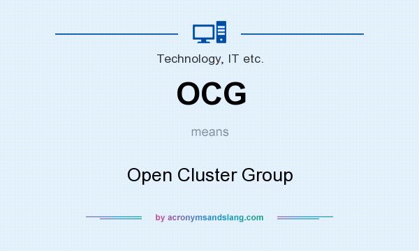 What does OCG mean? It stands for Open Cluster Group