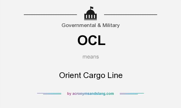 What does OCL mean? It stands for Orient Cargo Line