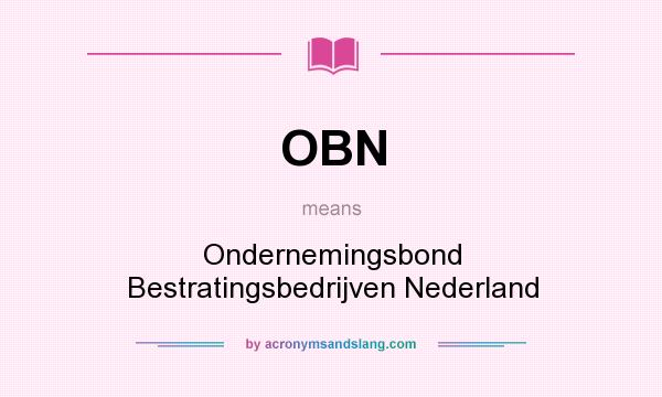 What does OBN mean? It stands for Ondernemingsbond Bestratingsbedrijven Nederland