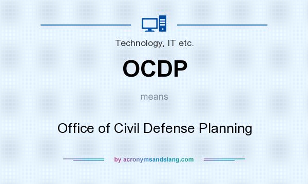 What does OCDP mean? It stands for Office of Civil Defense Planning