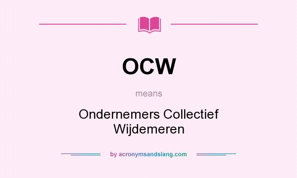 What does OCW mean? It stands for Ondernemers Collectief Wijdemeren