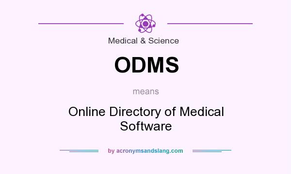 What does ODMS mean? It stands for Online Directory of Medical Software