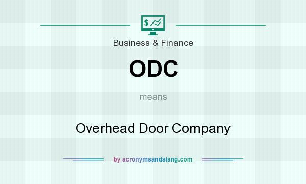What does ODC mean? It stands for Overhead Door Company