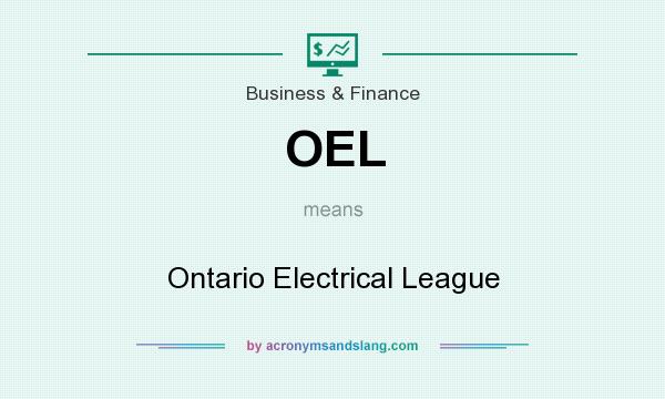 What does OEL mean? It stands for Ontario Electrical League