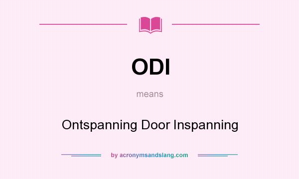 What does ODI mean? It stands for Ontspanning Door Inspanning