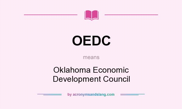 What does OEDC mean? It stands for Oklahoma Economic Development Council