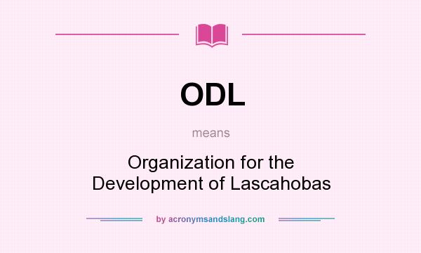 What does ODL mean? It stands for Organization for the Development of Lascahobas