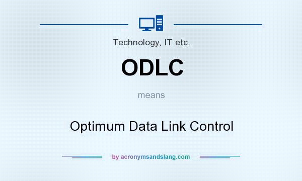 What does ODLC mean? It stands for Optimum Data Link Control