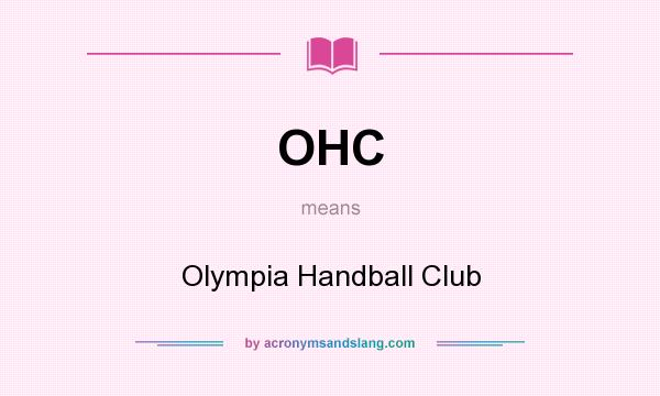 What does OHC mean? It stands for Olympia Handball Club
