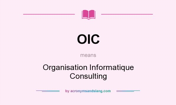 What does OIC mean? It stands for Organisation Informatique Consulting