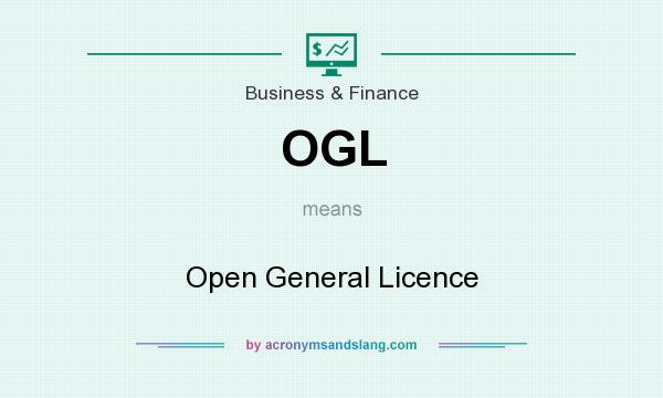 What does OGL mean? It stands for Open General Licence