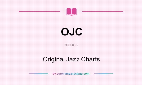 What does OJC mean? It stands for Original Jazz Charts