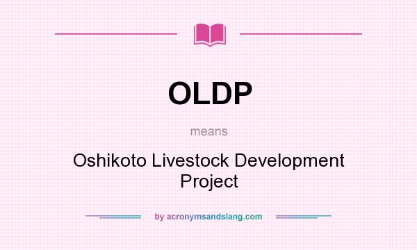 What does OLDP mean? It stands for Oshikoto Livestock Development Project