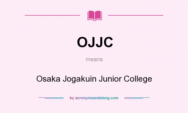 What does OJJC mean? It stands for Osaka Jogakuin Junior College