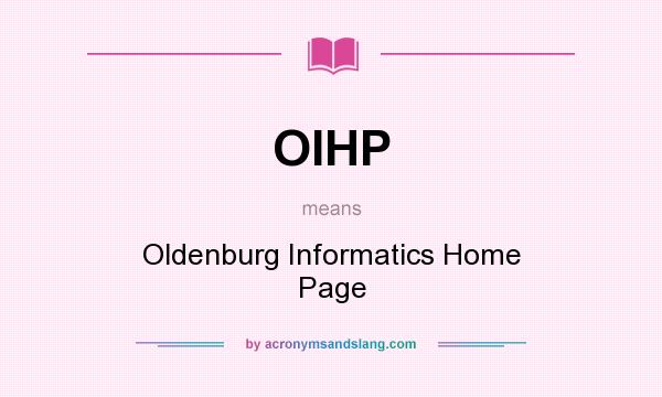 What does OIHP mean? It stands for Oldenburg Informatics Home Page