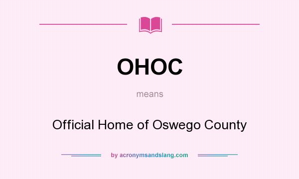 What does OHOC mean? It stands for Official Home of Oswego County