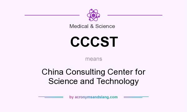 What does CCCST mean? It stands for China Consulting Center for Science and Technology