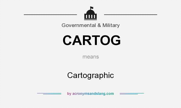 What does CARTOG mean? It stands for Cartographic