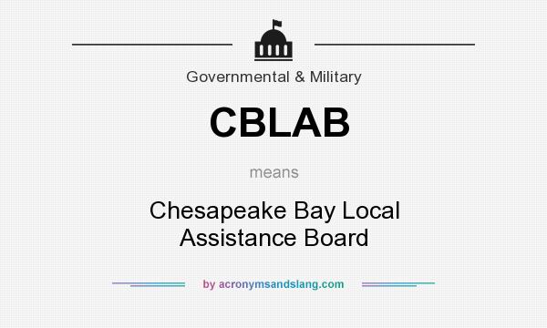 What does CBLAB mean? It stands for Chesapeake Bay Local Assistance Board