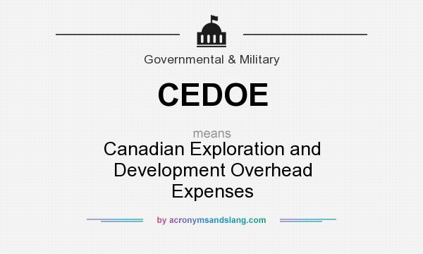What does CEDOE mean? It stands for Canadian Exploration and Development Overhead Expenses