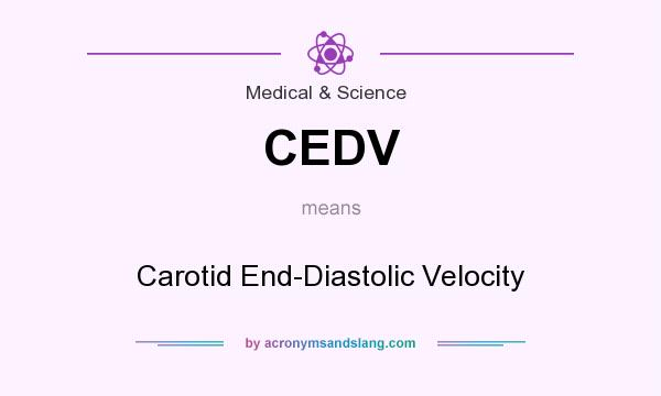What does CEDV mean? It stands for Carotid End-Diastolic Velocity
