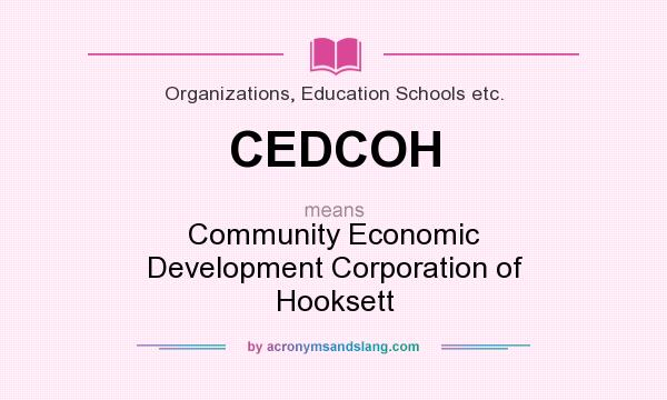 What does CEDCOH mean? It stands for Community Economic Development Corporation of Hooksett