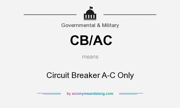 What does CB/AC mean? It stands for Circuit Breaker A-C Only