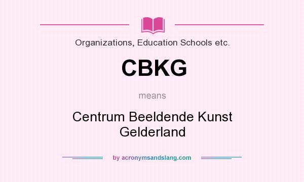 What does CBKG mean? It stands for Centrum Beeldende Kunst Gelderland