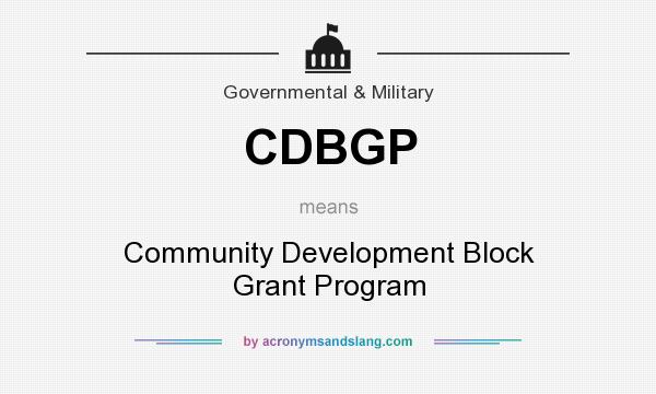 What does CDBGP mean? It stands for Community Development Block Grant Program