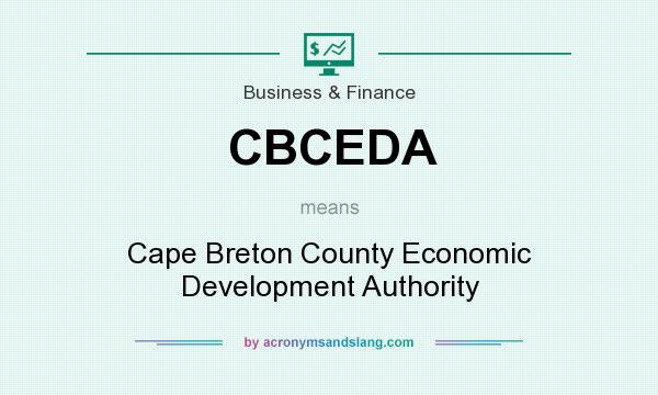 What does CBCEDA mean? It stands for Cape Breton County Economic Development Authority