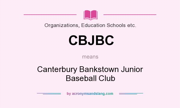 What does CBJBC mean? It stands for Canterbury Bankstown Junior Baseball Club