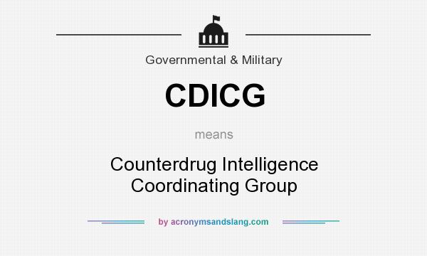 What does CDICG mean? It stands for Counterdrug Intelligence Coordinating Group