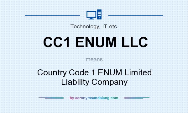 What does CC1 ENUM LLC mean? It stands for Country Code 1 ENUM Limited Liability Company