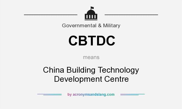 What does CBTDC mean? It stands for China Building Technology Development Centre