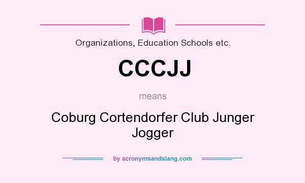 What does CCCJJ mean? It stands for Coburg Cortendorfer Club Junger Jogger