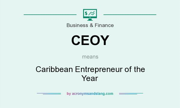 What does CEOY mean? It stands for Caribbean Entrepreneur of the Year