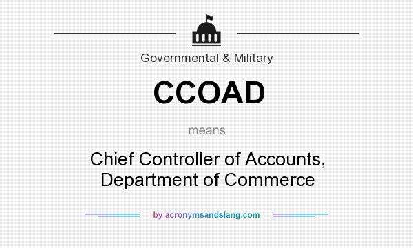 What does CCOAD mean? It stands for Chief Controller of Accounts, Department of Commerce