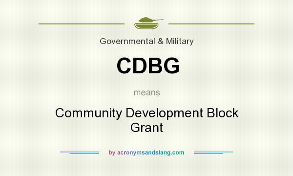 What does CDBG mean? It stands for Community Development Block Grant