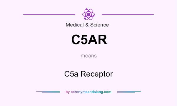 What does C5AR mean? It stands for C5a Receptor
