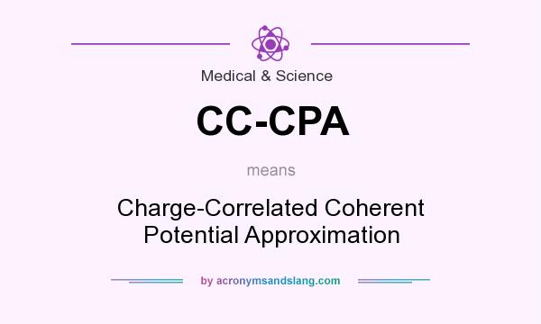 What does CC-CPA mean? It stands for Charge-Correlated Coherent Potential Approximation