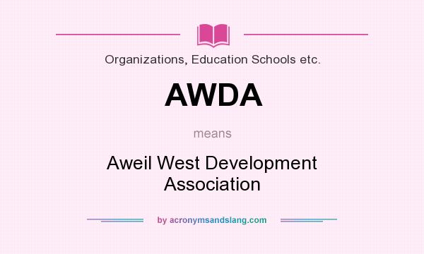 What does AWDA mean? It stands for Aweil West Development Association