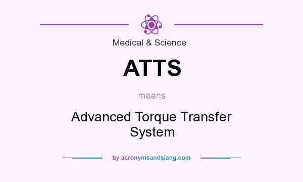 What does ATTS mean? It stands for Advanced Torque Transfer System