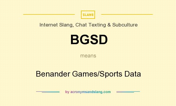 What does BGSD mean? It stands for Benander Games/Sports Data