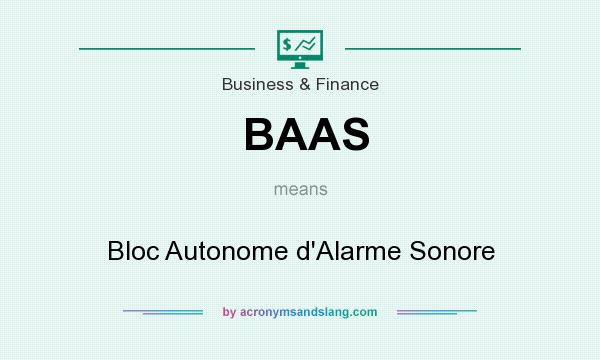 What does BAAS mean? It stands for Bloc Autonome d`Alarme Sonore